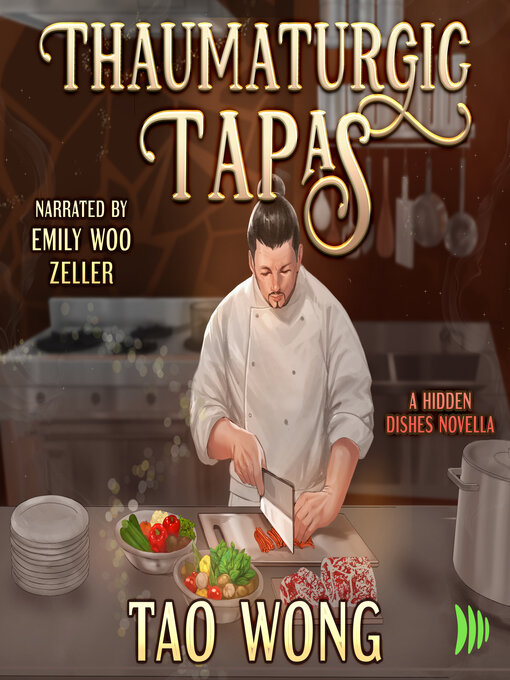Title details for Thaumaturgic Tapas by Tao Wong - Available